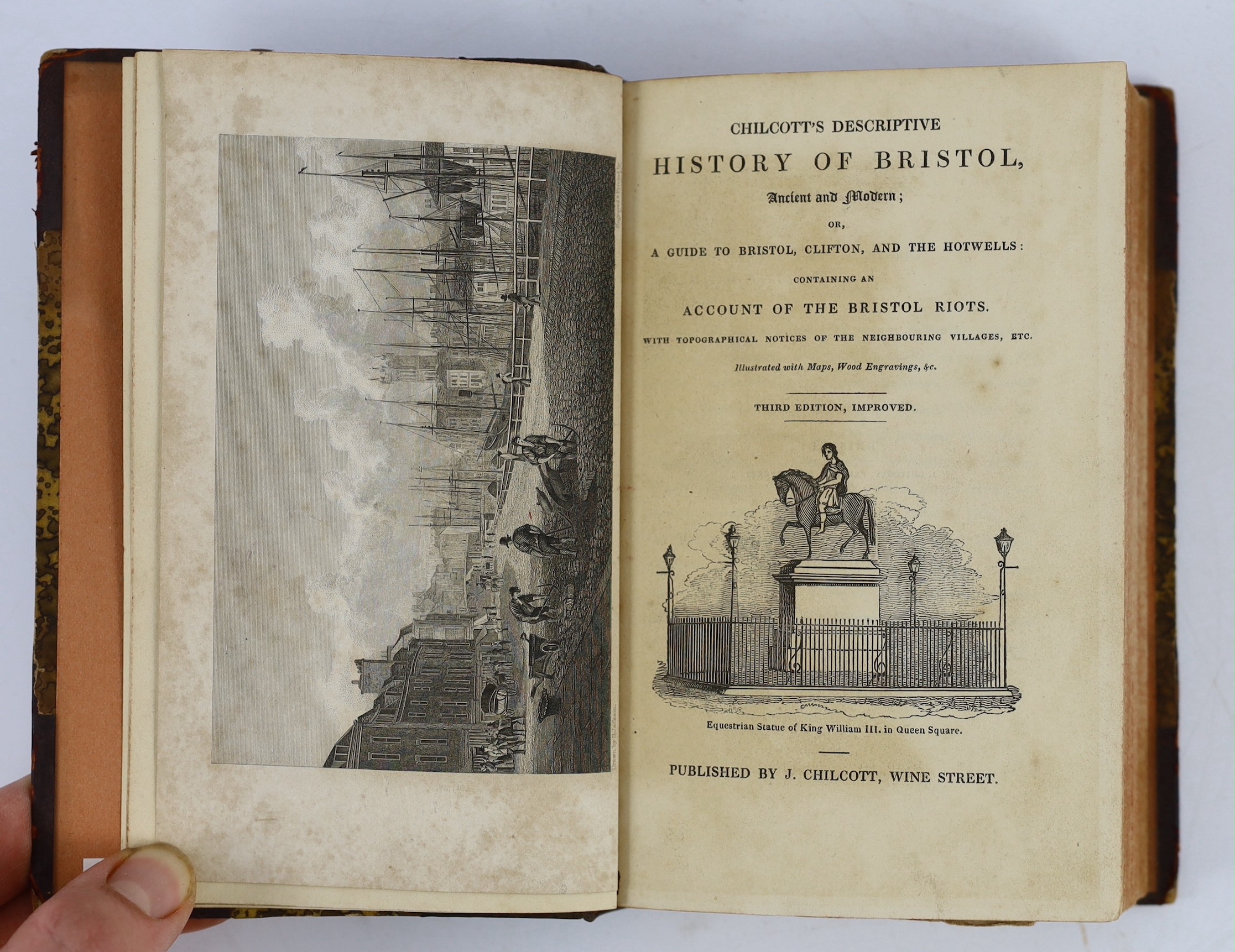 SOMERSET, BRISTOL: Chilcott's Descriptive History of Bristol ... or, a Guide to Bristol, Clifton, and the Hotwells: containing an account of the Bristol Riots ... 3rd edition, improved. frontis.